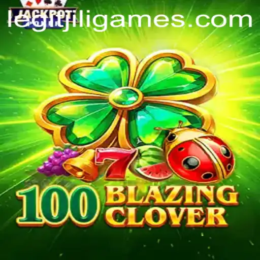 Exploring 100BlazingClover: A Thorough Introduction to JiILiGames' Latest Hit