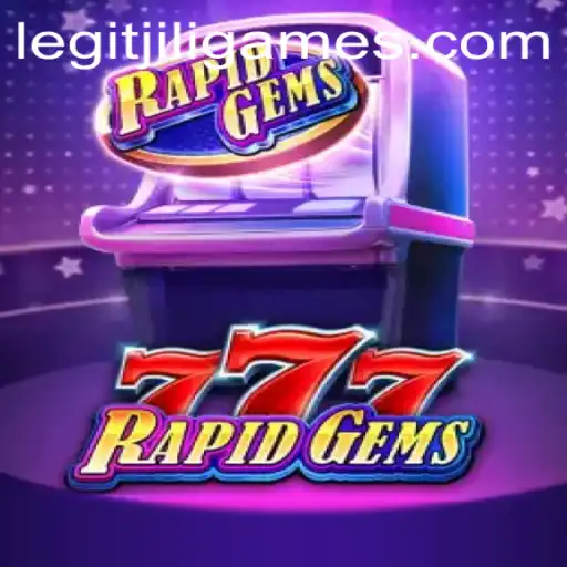 Discover RapidGems777: A New Gaming Sensation with JiILiGames Login